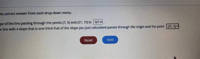 The slope of the line passing through the points (7, 5) and (21, 15) is ??? Another-example-1