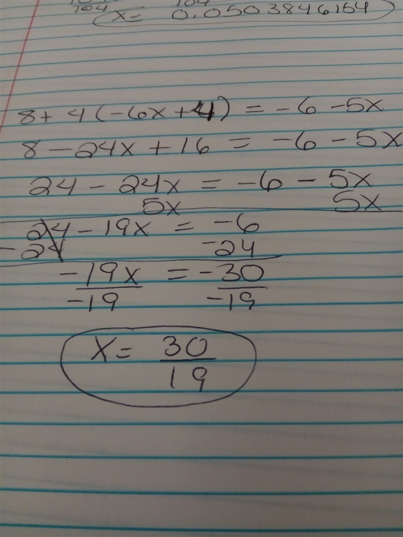 What is 8+4(-6x+4)=-6-5x-example-1