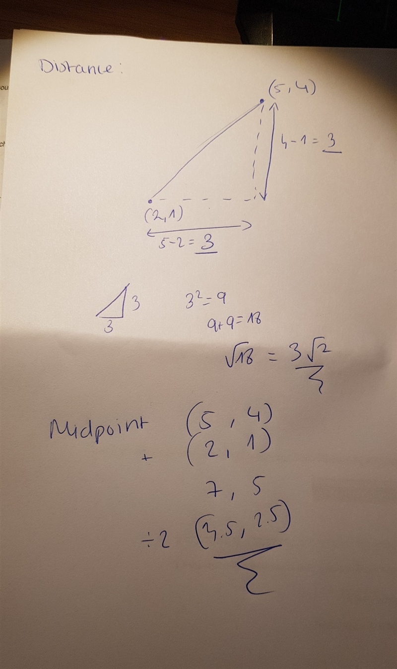 Find the distance between the pair of points and find the midpoint (5,4) and (2,1)-example-1