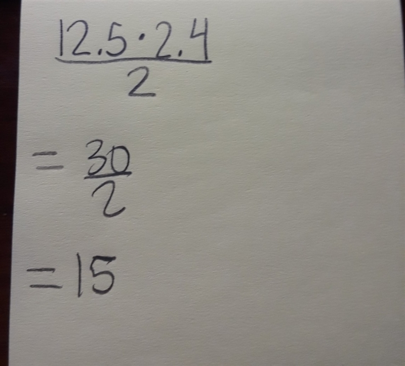 Triangle with base 12.5m and height 2.4m-example-1