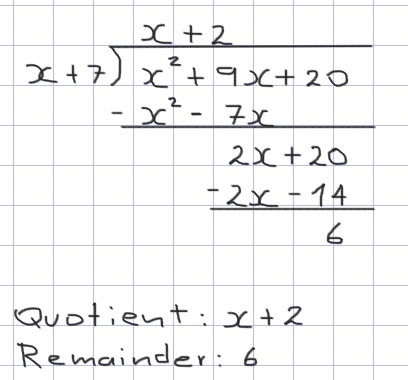 Simplify the rational expression . x^2+9x+20/x+7The quotient is , and the remainder-example-1