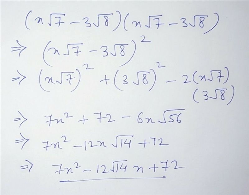 What is the final product? (x √(7) - 3 √(8) )(x √(7) - 3 √(8) )-example-1