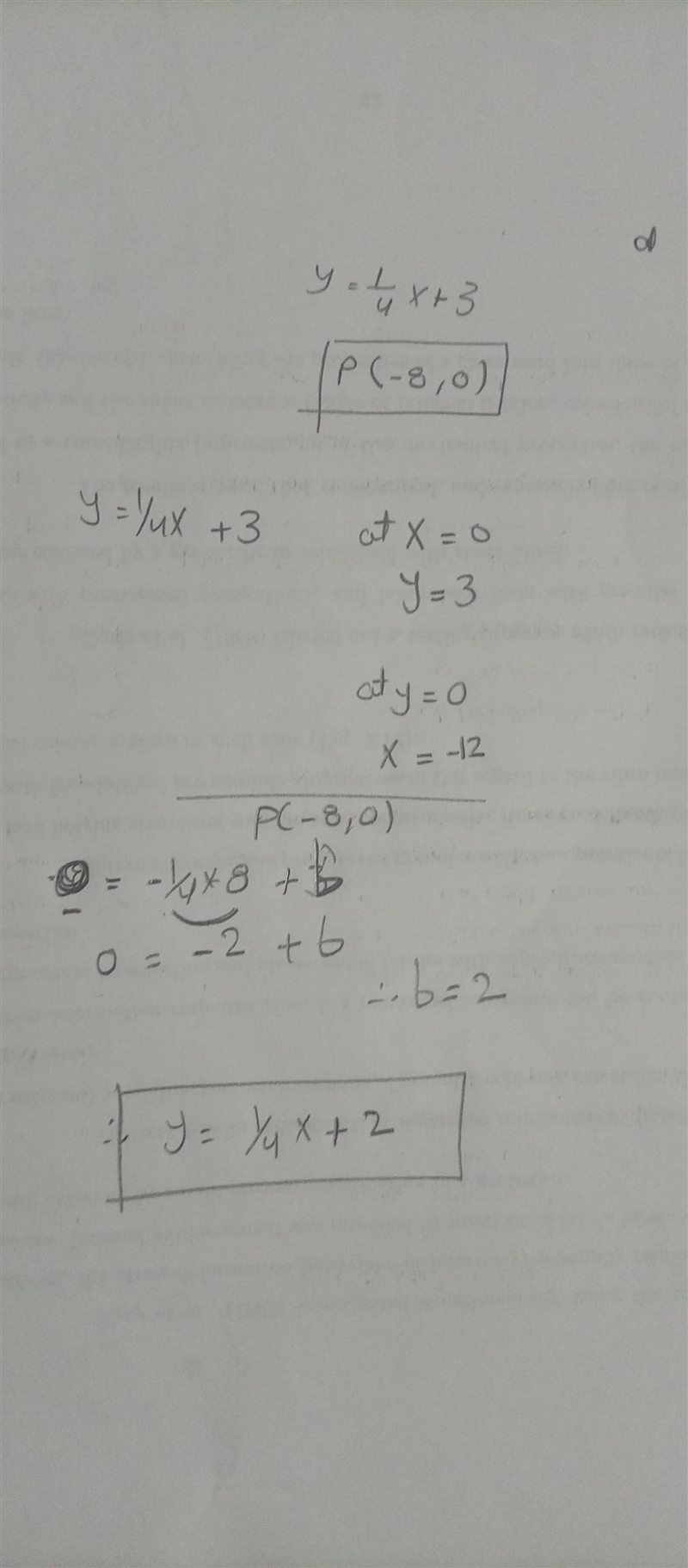 A line is parallel to y = 1/4 x + 3 and passes through (-8,0). Which is the equation-example-1