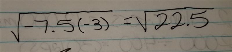 Evaluate the square root of -7.5s where s is -3-example-1