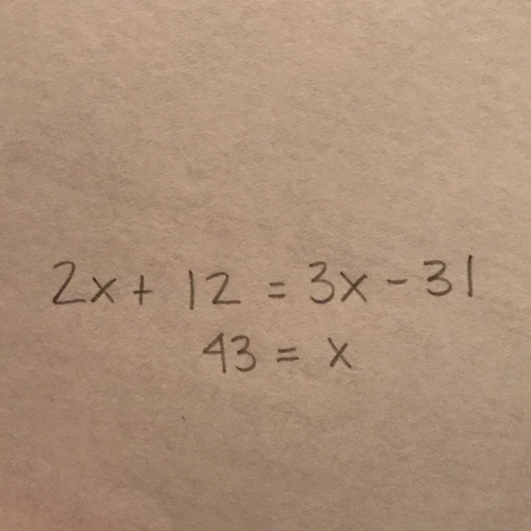 Twice a number increased by 12 is equal to 31 less than three times the number-example-1