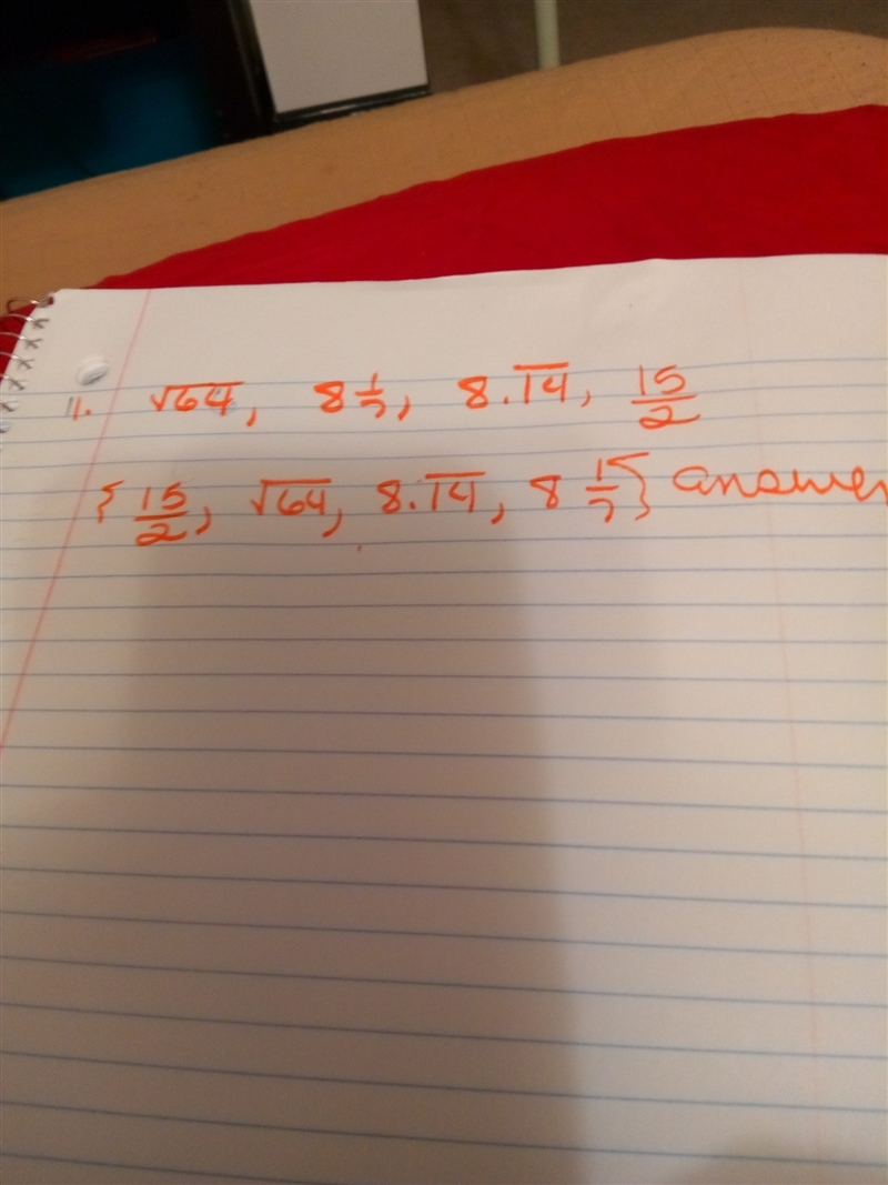 Order the set of numbers from least to greatest: (4 points) square root 64, 8 and-example-1