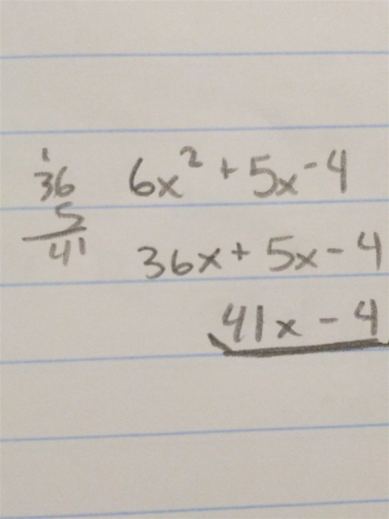 6x^2+5x-4 Include work please but its ok.-example-1