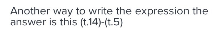 What is another way to write the expression? t. (14-5)-example-1