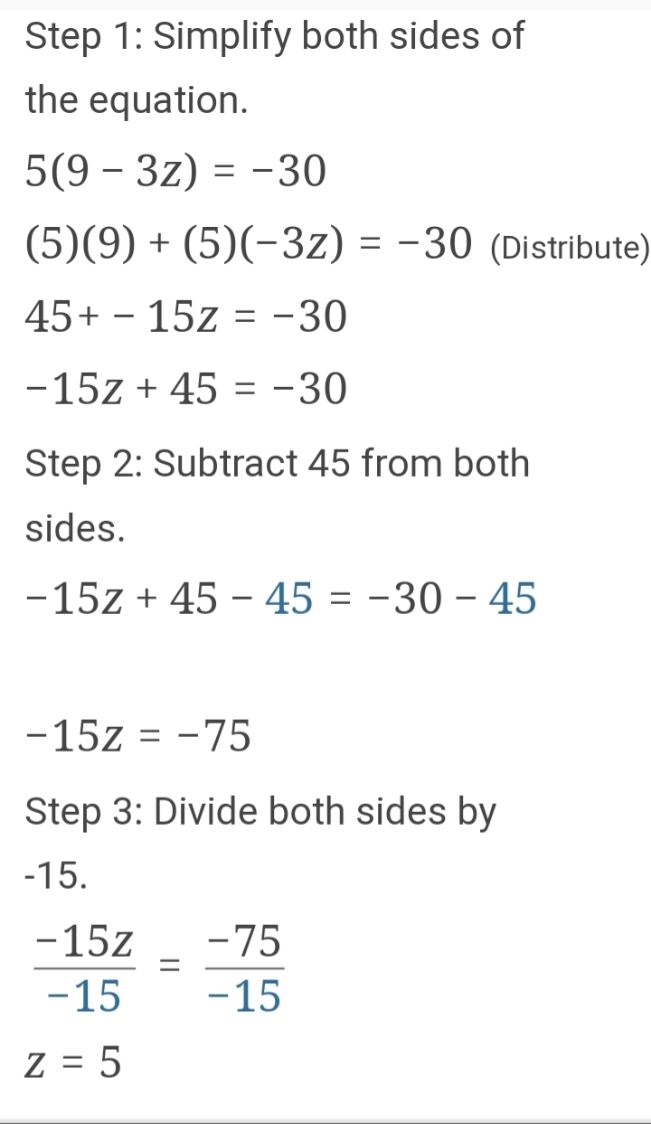 Solve 5(9 - 3z) = -30-example-1