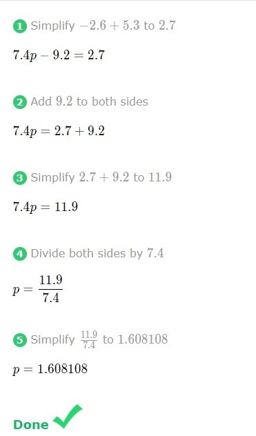 Solve equation using the algebraic 7.4p-9.2= -2.6+5.3-example-1