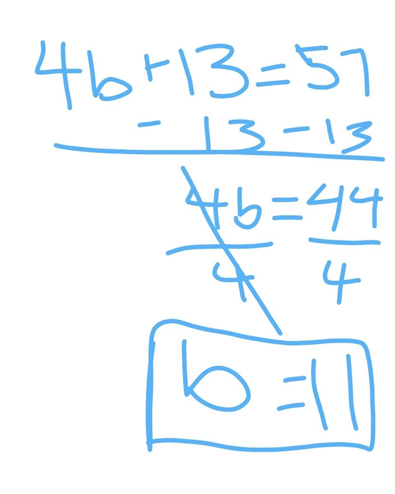 Please help 4 b + 13 equals 57-example-1