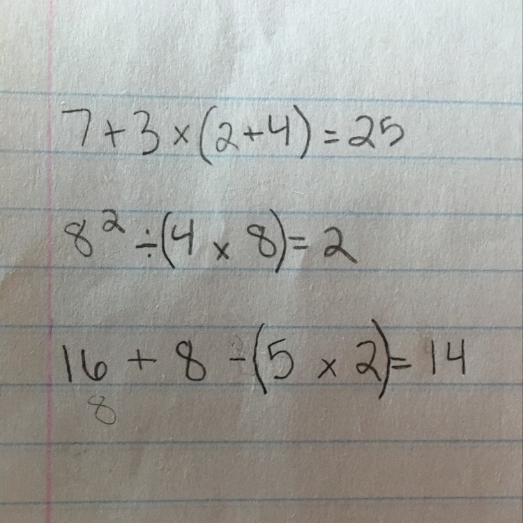 Place parentheses in each equation if needed to make each equation true. 7+3x2+4=25 8² ÷ 4 x-example-1