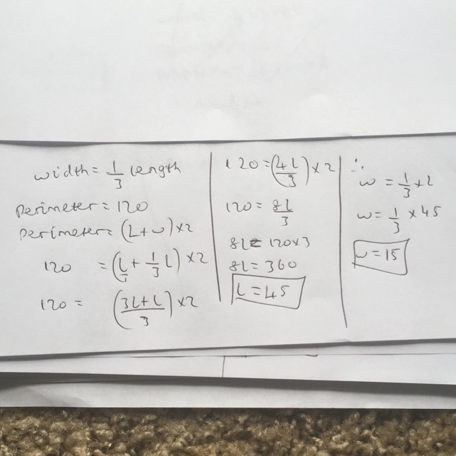 A rectangles width is one third it’s length, and it’s perimeter is 120 m. Find the-example-1