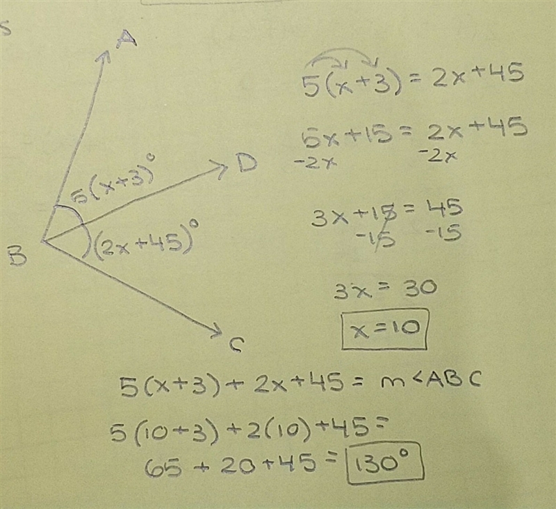 Given that ∠ABC is bisected by BD→, m∠ABD = 5(x + 3)°, and m∠DBC = (2x + 45)°, find-example-1