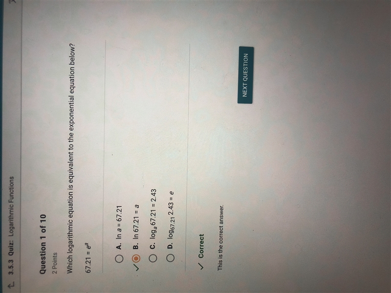 Which logarithmic equation is equivalent to the exponential equation below? 67.21=e-example-1