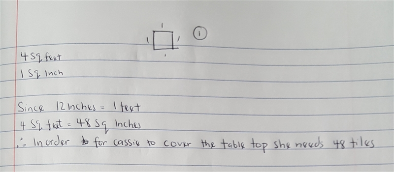 area of rectangle tabletop is 4 square feet. cassie will cover the tabletop with squares-example-1