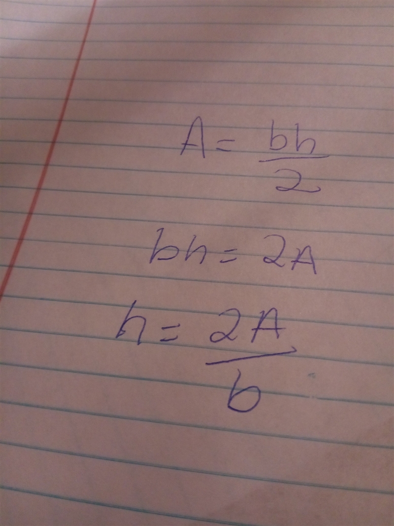 Solve for h A=1/2 bh-example-1