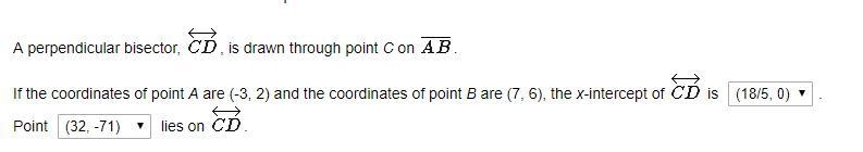 A perpendicular bisector, CD is drawn through point C on AB. If the coordinates of-example-1