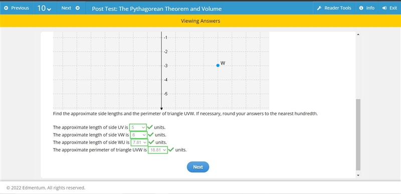 HELP ME! Find the approximate side lengths and the perimeter of triangle UVW. If necessary-example-1