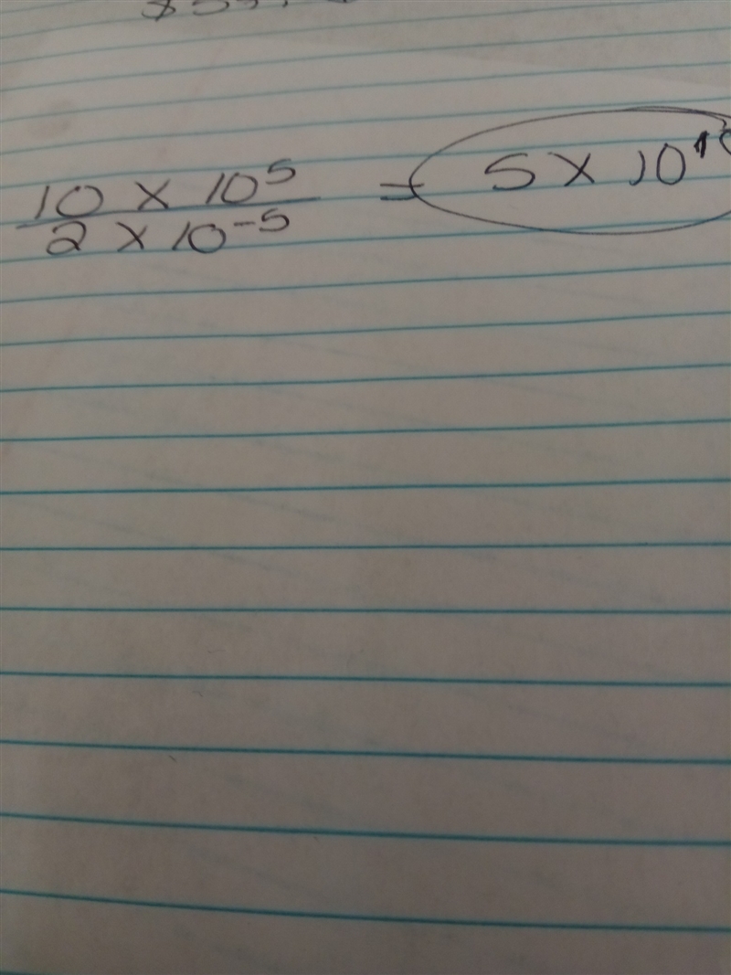 Simplify (10 x 10^5)/(2 x 10^-5)-example-1