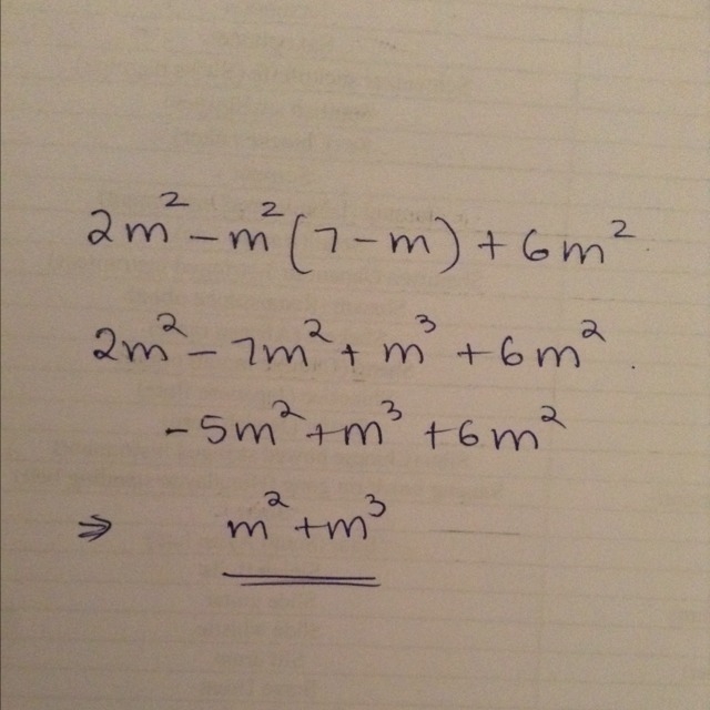 Which expression is equivalent to 2m^2-m^2(7-m)+6m^2-example-1