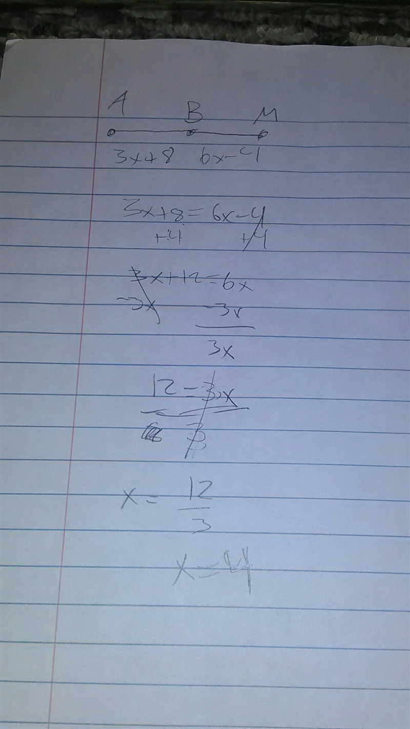 Point M is the endpoint of ling segment AB where AM=3x+8 and MB=6x-4-example-1