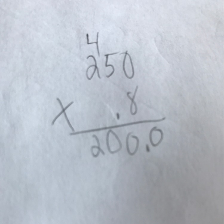 Show that (0.8) (250) does equal 200-example-1