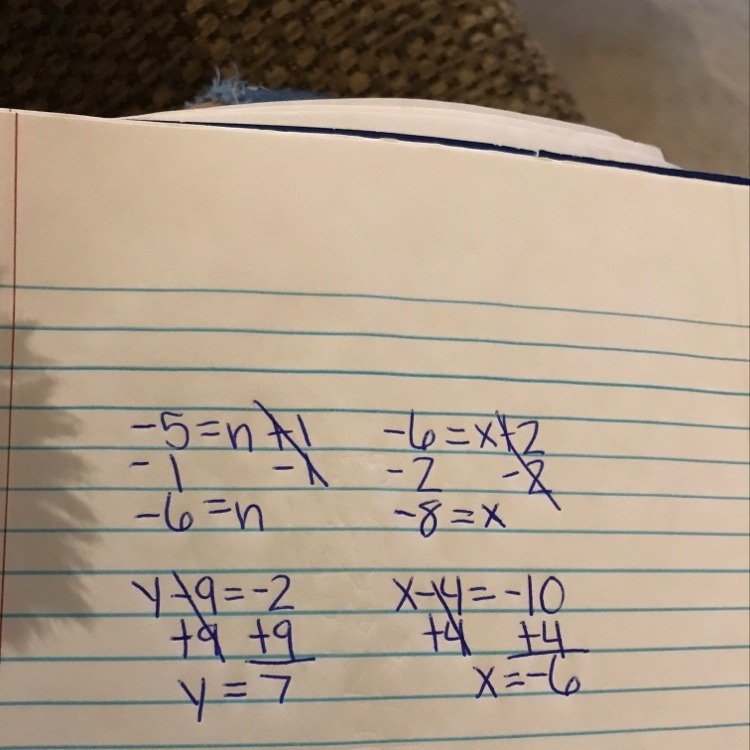 Solve each equation with steps -5=n+1 -6=x+2 y-9=-2 x-4=-10-example-1