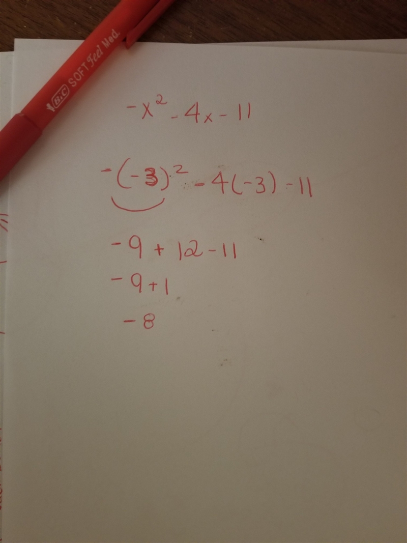 What is value of -x^2 -4x -11 if x = -3-example-1