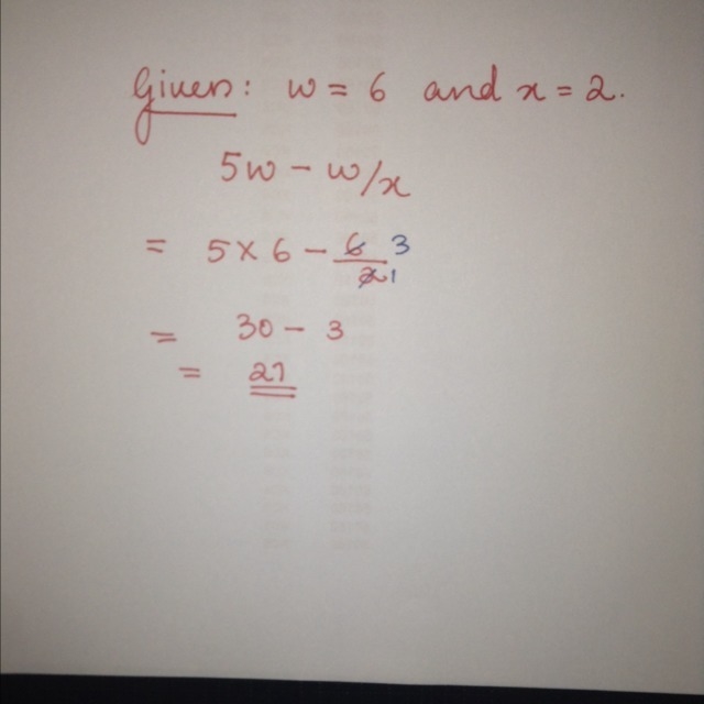 Evaluate 5 w - w/x when y=6 and x=2-example-1