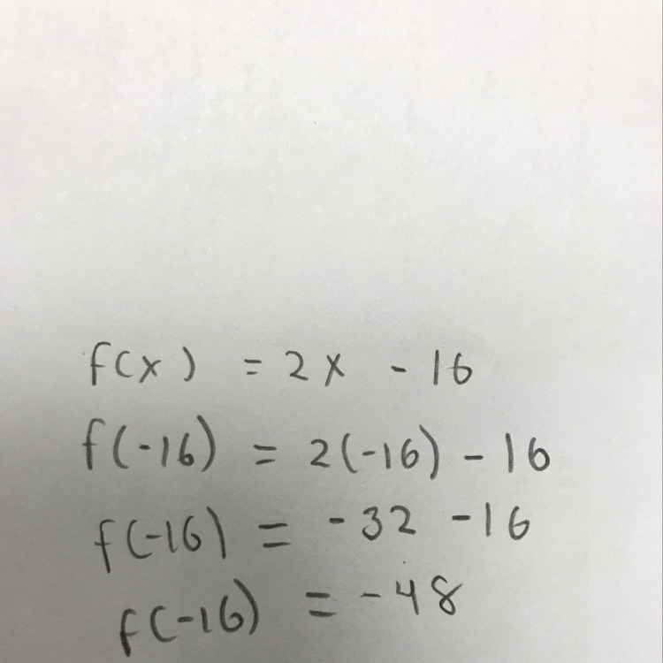 What is the value of f(-16) if f(x)= 2x-16?-example-1