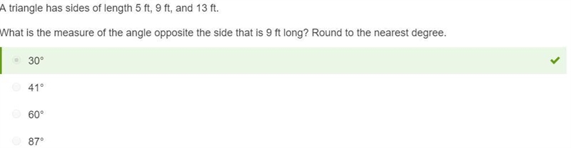 A triangle has sides of length 5 ft, 9 ft, and 13 ft. What is the measure of the angle-example-1