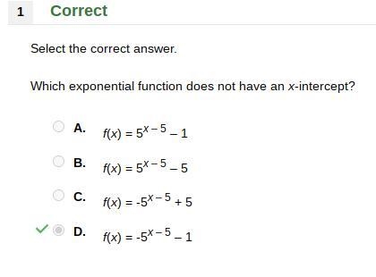 Which exponential function does not have an x-intercept? f(x) = 5x – 5 – 1 f(x) = 5x-example-1