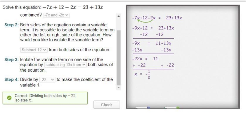 -7x+12-2x=23+13x simplify by combining like terms that are on the same side of the-example-1