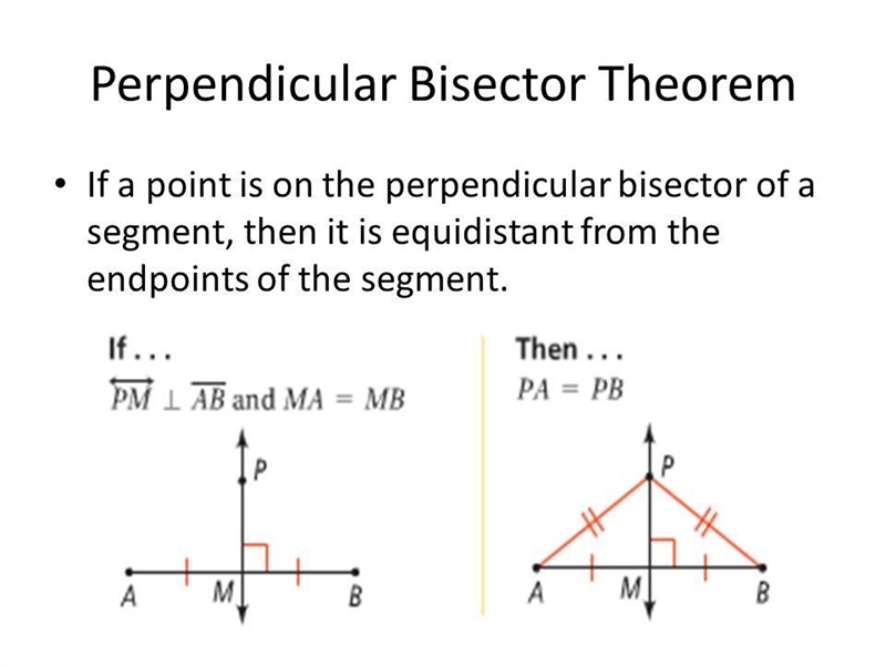 Which of the following is the perpendicular bisector theorem-example-1