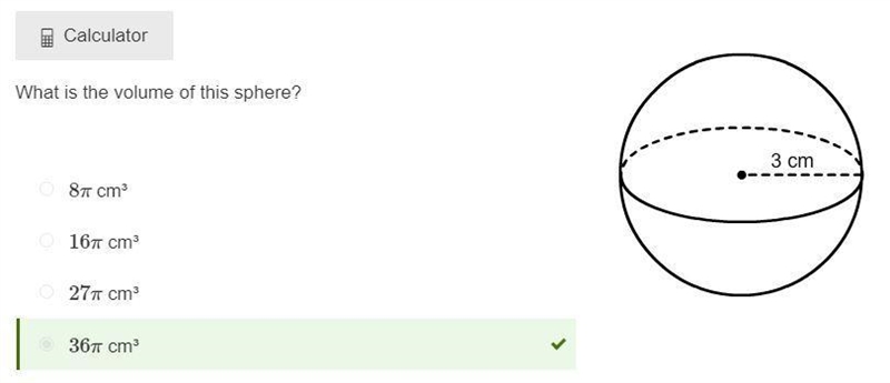 What is the volume of this sphere? A.) 8π cm³ B.) 16π cm³ C.) 27π cm³ D.) 36π cm³-example-1