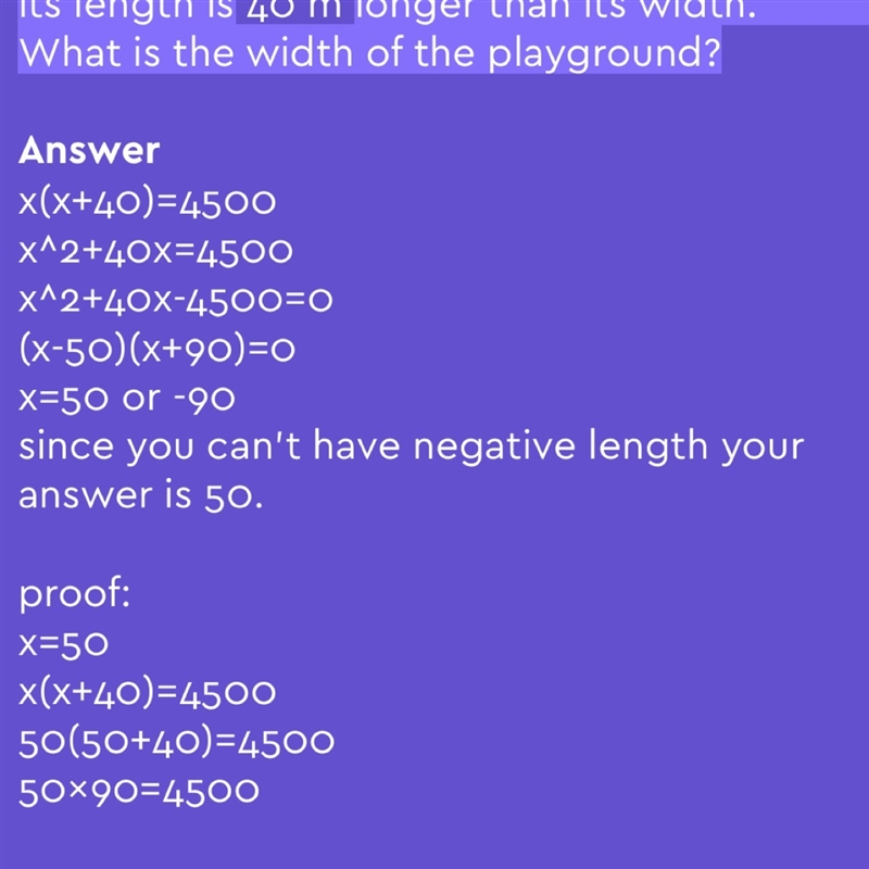 A rectangular playground covers 4500 m2 it's length is 40m longer than it's width-example-1