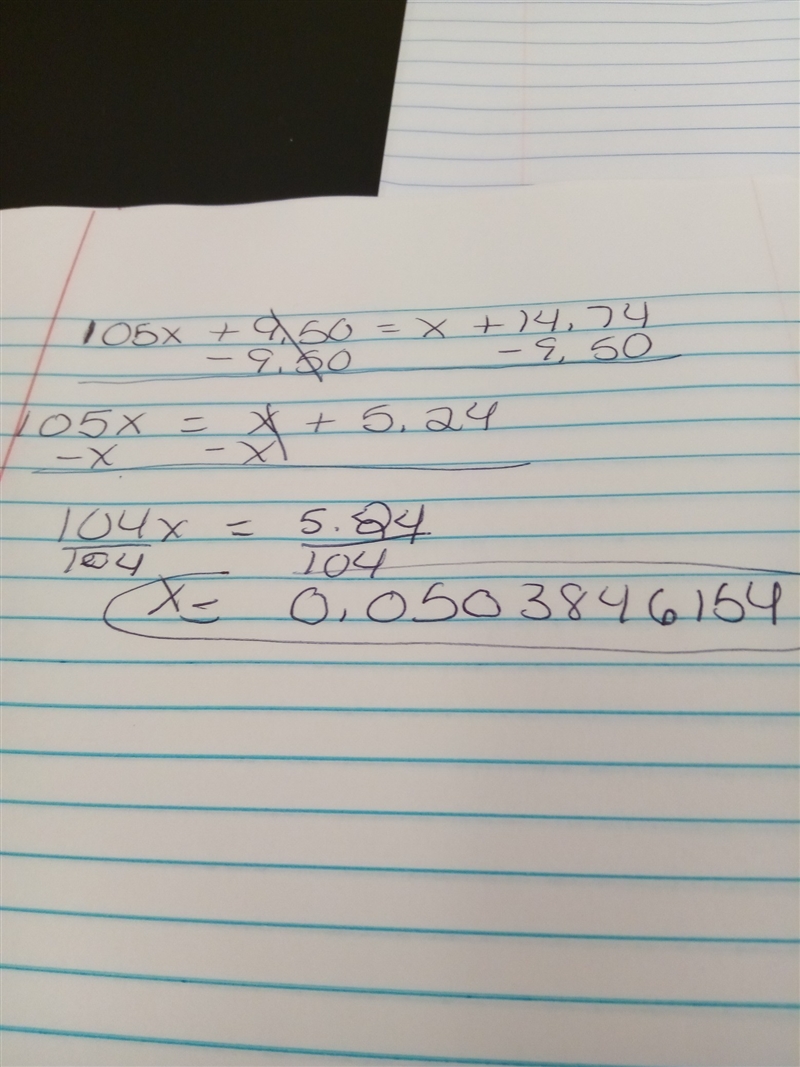 Can you help me please to solve this 105x+9.50=x+14.74-example-1