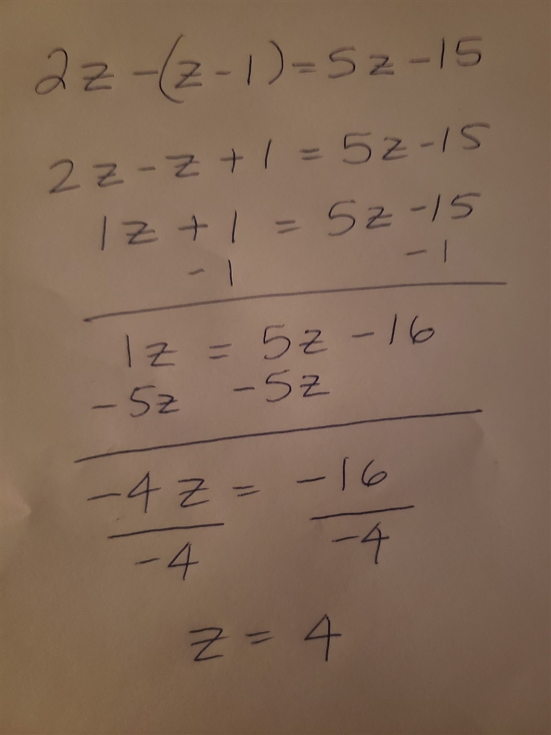 Solve for the unknown: 2z - (z-1) = 5z - 15-example-1