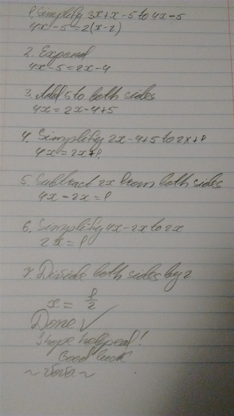 What is 3x + x - 5 = 2(x-2) ? Show each step-example-1