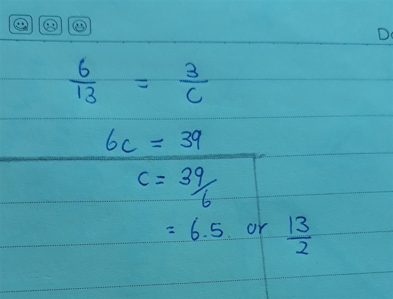 How do i solve 6/13=3/c-example-1