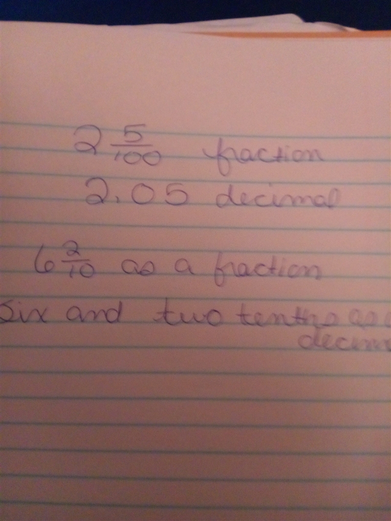 PLEASE HELP!!! WILL GIVE 54 POINTS!! Write two and five hundredths as a fraction and-example-1