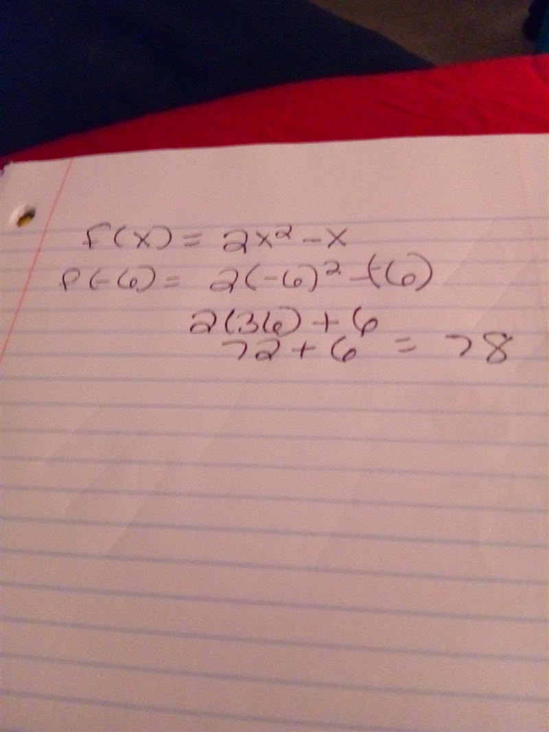 F(x)=2x^2-x what if f(-6)?-example-1