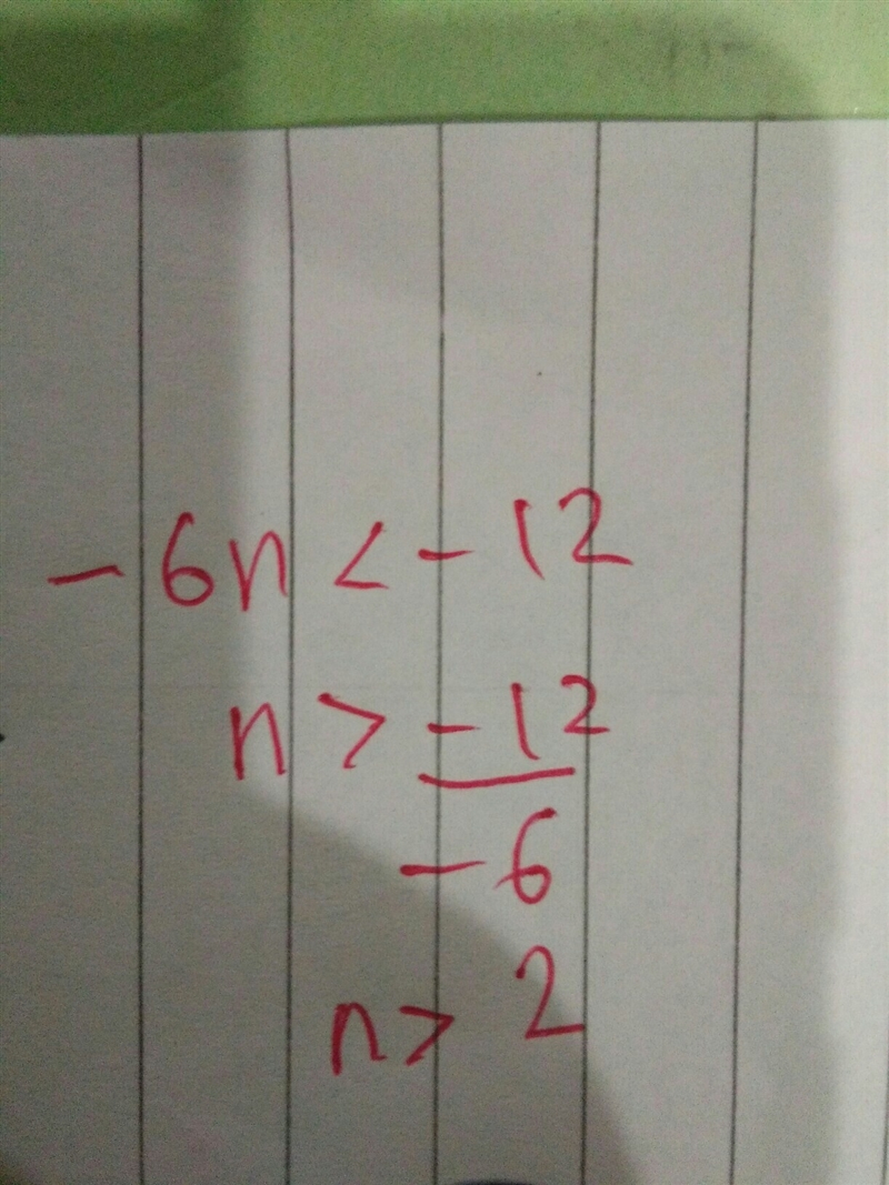 Which inequality represents all possible solutions of -6n<-12-example-1