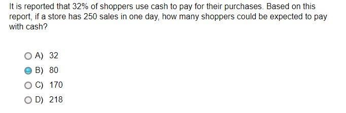 It is reported that 32% of shoppers use cash to pay for their purchases. Based on-example-1