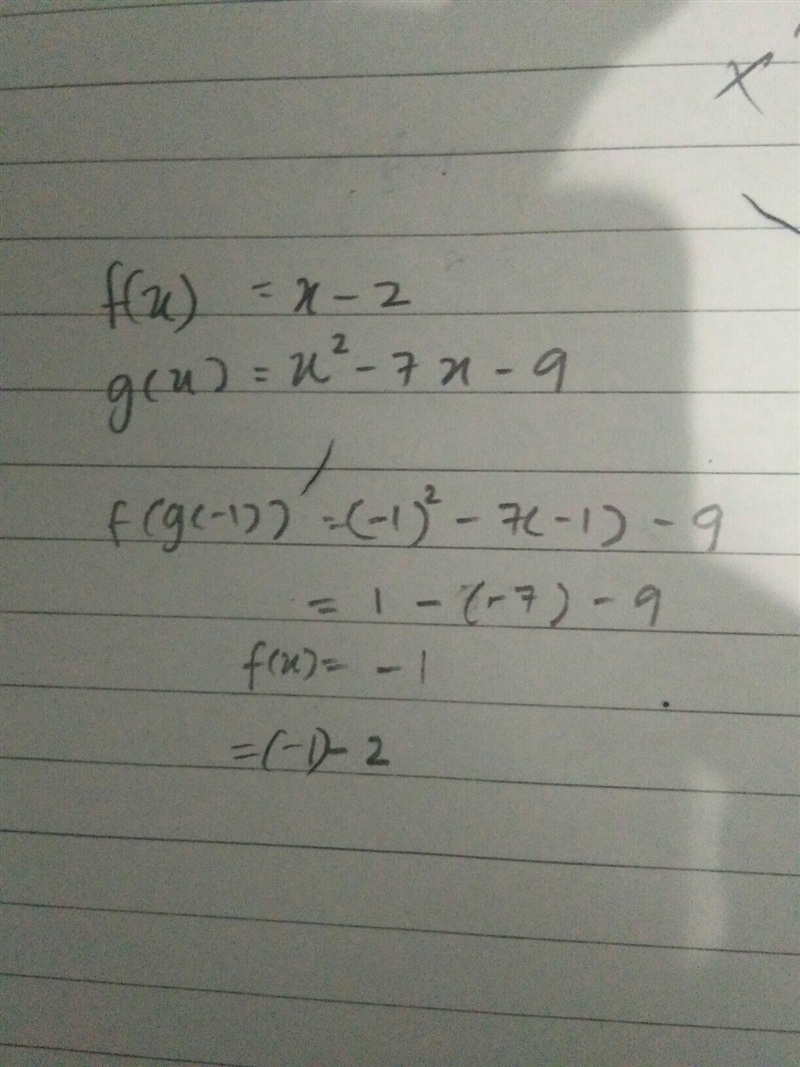 Let f(x)=x-2 and g(x)=x2-7x-9 find f(g(-1))-example-1