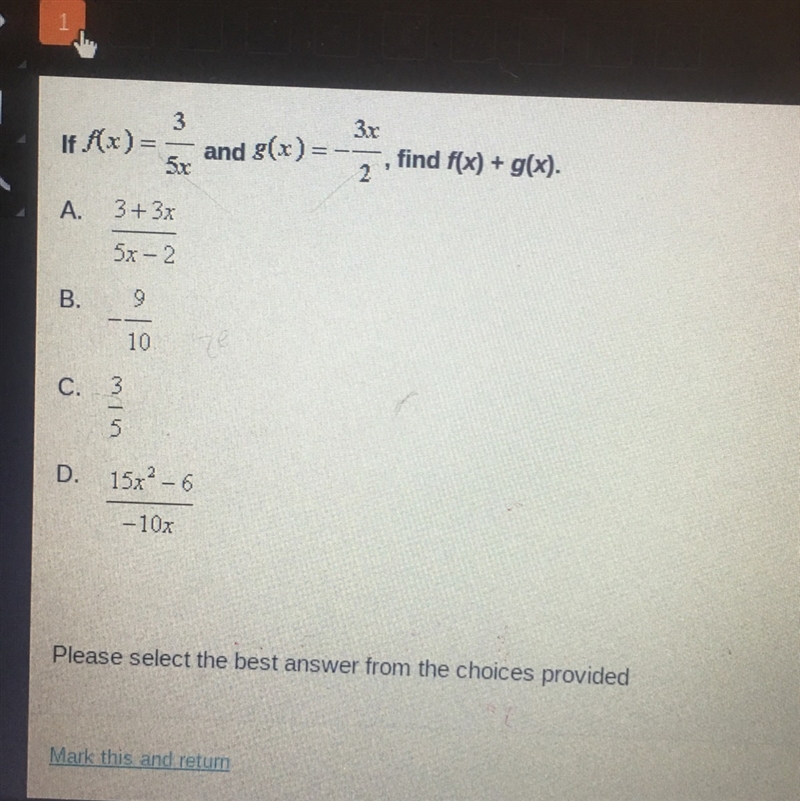 HELP PLS ! if f(x)=3/5x and g(x)=-3x/2, find f(x)+g(x)-example-1