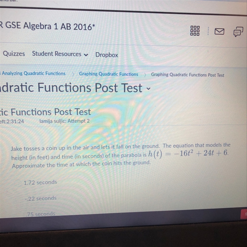 Need it answered ASAP answer choices is A. 1.72 B. -.22 C. .75 D. 3-example-1