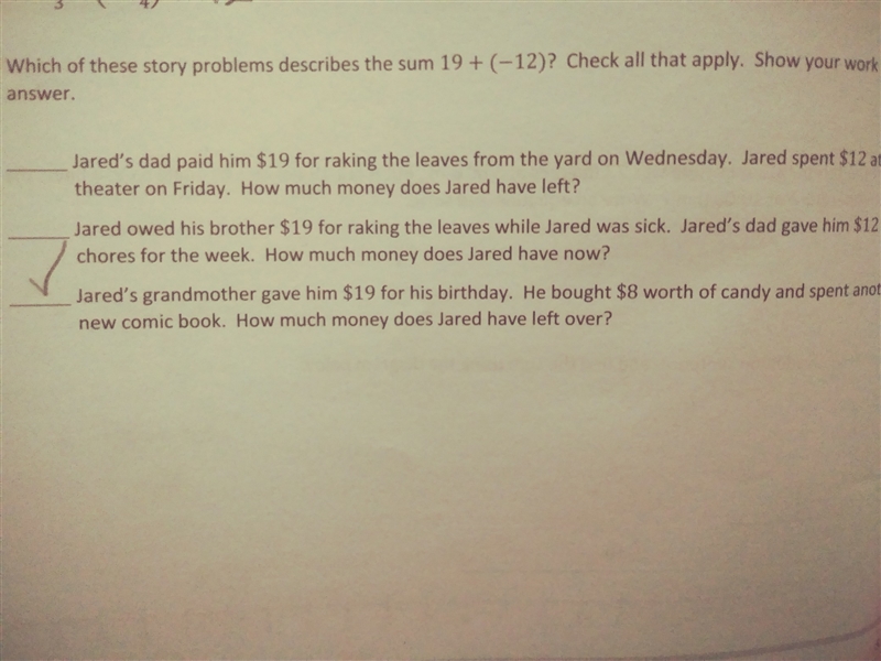 which of these story problems describes the sum 19 + (-12)? check all that apply. show-example-1