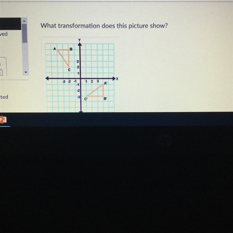 A Reflection B Translation C Rotation D Dilation Please need help on this-example-1